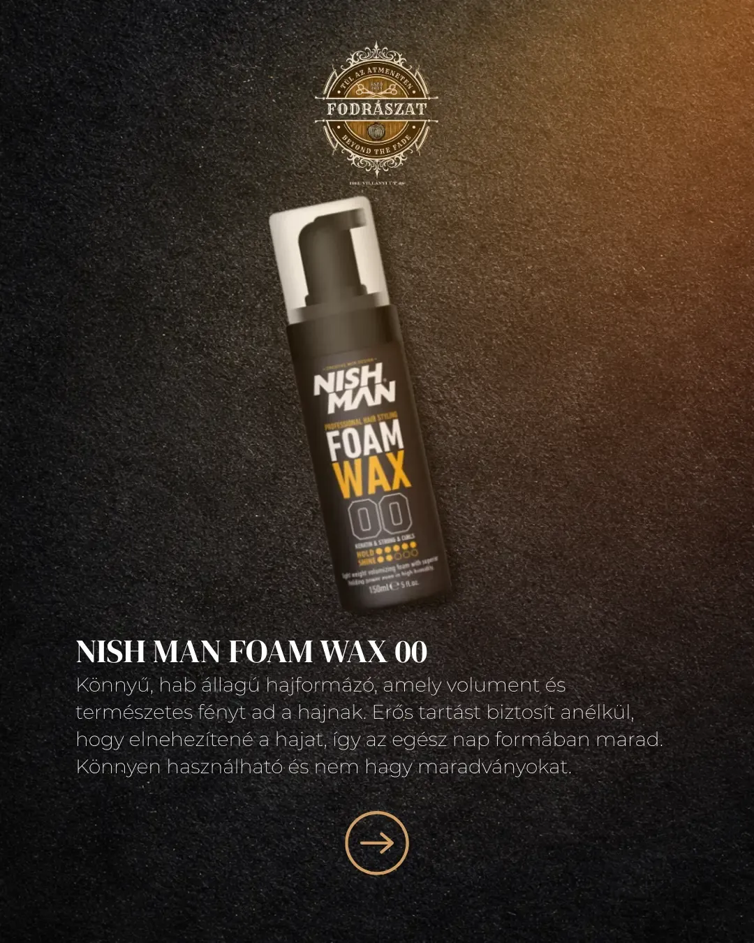 Nish Man Foam Wax 00